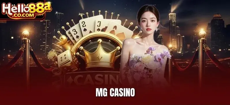 MG Casino Hello88 là gì?