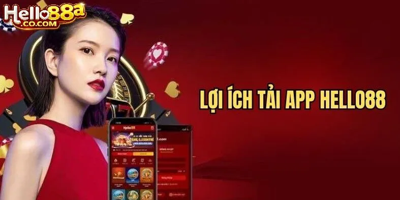 Tải App Hello88 Là Gì?